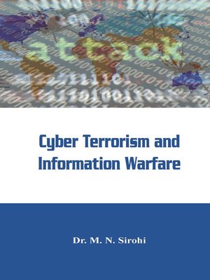 cover image of Cyber Terrorism and Information Warfare